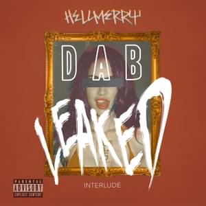 DAB (Leaked interlude) - HELLMERRY