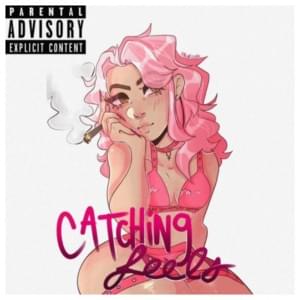 Catching Feels - ​ppcocaine