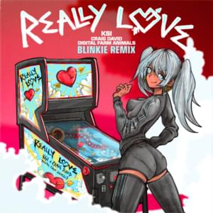 Really Love (Blinkie Remix) - KSI (Ft. Craig David & Digital Farm Animals)