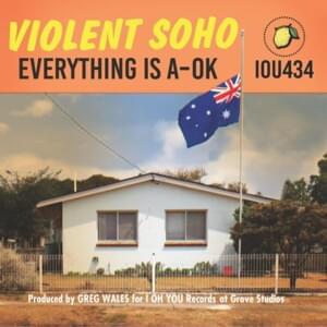 Lying On The Floor - Violent Soho