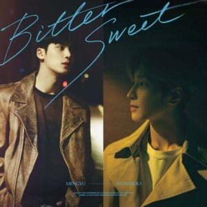 WONWOO X MINGYU - Bittersweet ft. Lee Hi (歌詞和訳) - Lyrxo Japanese Translations (歌詞和訳)