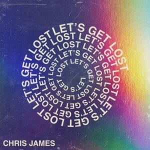 Let’s Get Lost - Chris James