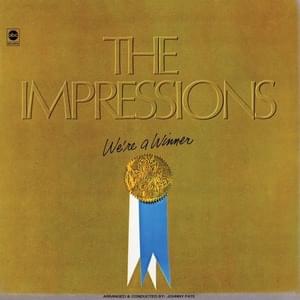 We’re A Winner - The Impressions