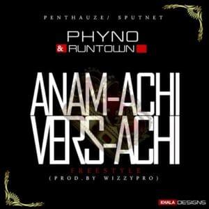 Anamachi (Versace) - Runtown & Phyno