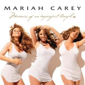 Up Out My Face - Mariah Carey