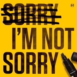 Sorry I’m Not Sorry - P Money & Whiney