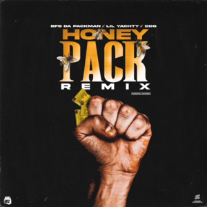 Honey Pack (Remix) - BFB Da Packman (Ft. DDG & Lil Yachty)