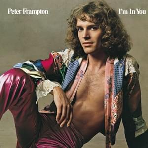 You Don’t Have To Worry - Peter Frampton