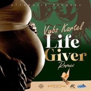 Life Giver Remix - Vybz Kartel