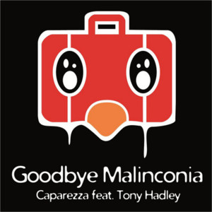 Goodbye Malinconia - Caparezza (Ft. Tony Hadley)