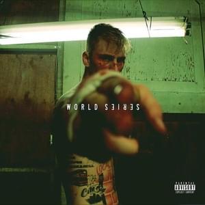 World Series - ​mgk