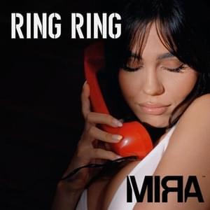 Ring, Ring - MIRA