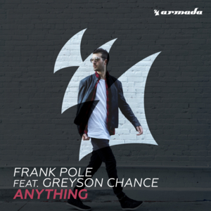 Anything - Frank Pole (Ft. Greyson Chance)