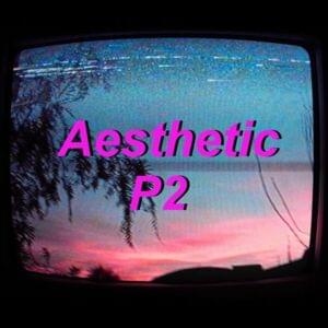 Aesthetic P2 - XiLO