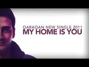 My Home Is You - Qaraqan (Ft. AYKA)