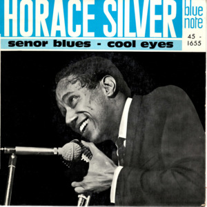 Señor Blues (Vocal Version) - Horace Silver (Ft. Bill Henderson)