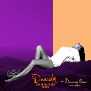 Dancing Queen (Sondr Remix) - Daecolm (Ft. Conor Maynard)