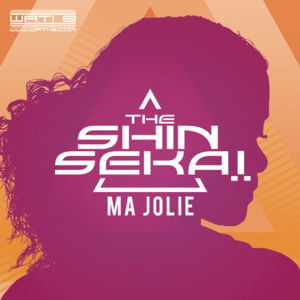 Ma jolie - The Shin Sekaï