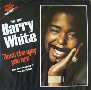 Just the Way You Are - Barry White