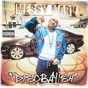 You Already Know - Messy Marv (Ft. Yukmouth)