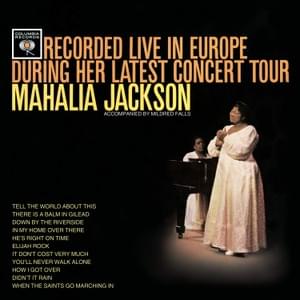 You’ll Never Walk Alone - Mahalia Jackson