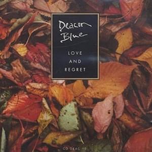 Undeveloped Heart - Deacon Blue