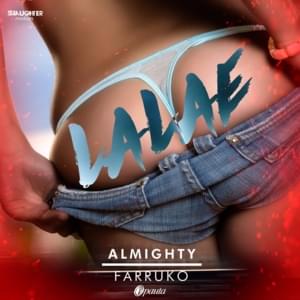 LaLaE - Almighty (Ft. Farruko)