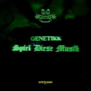 SPIEL DIESE MUSIK - Genetikk