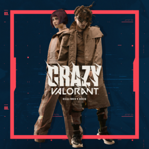 Crazy Valorant - Killa Fonic & Roxen