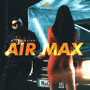 Air Max - Milan Psiho