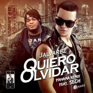 Quiero Olvidar (Panamá Remix) - J Alvarez & Sech