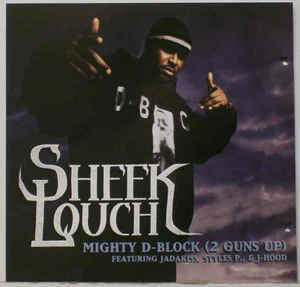 Mighty D-Block (2 Guns Up) - Sheek Louch (Ft. Jadakiss, J-Hood & Styles P)