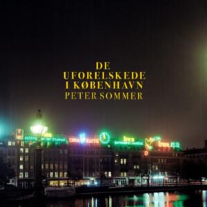 De Uforelskede I København - Peter Sommer