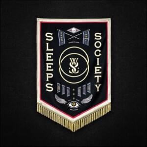 SLEEPS SOCIETY - While She Sleeps