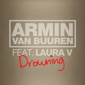 Drowning (Avicii Remix) - Armin van Buuren (Ft. Laura V)