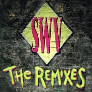 I’m So Into You (Allstar’s Drop Check Dance Mix) - SWV