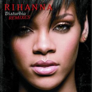 Disturbia (Craig C’s Master Vocal Mix) - Rihanna