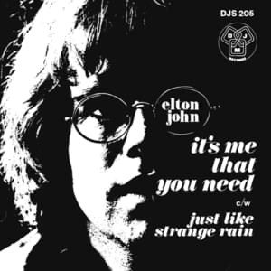 It’s Me That You Need - Elton John