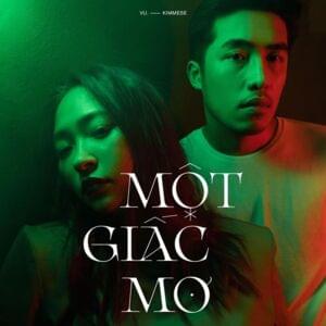 Một Giấc Mơ - Vũ. (R&B) (Ft. Kimmese)