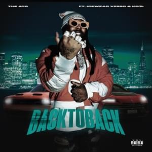 Back to back - ATG (Prod) (Ft. Icewear Vezzo & Ko'il (Rap))