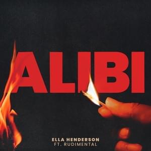 Alibi (TRIBBS Remix) - Ella Henderson (Ft. Rudimental)