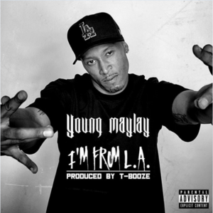 I’m From L.A. (La La Land) - Young Maylay