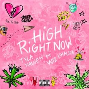 High Right Now (Remix) - Tyla Yaweh (Ft. Wiz Khalifa)