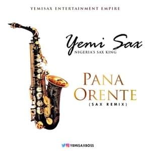 Pana - Yemi Sax (Ft. Tekno)