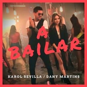 A Bailar - Karol Sevilla