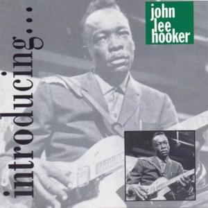 Let’s Go Out Tonight - John Lee Hooker