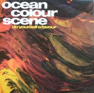 Do Yourself A Favour - Ocean Colour Scene