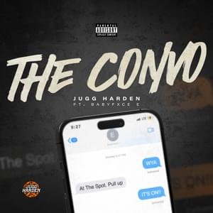 The Convo - Jugg Harden (Ft. Babyfxce E)