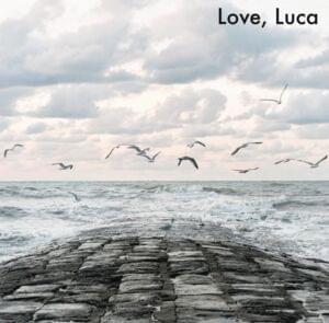 Please, Wake Me Up - Love, Luca