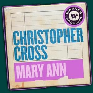 Mary Ann - Christopher Cross